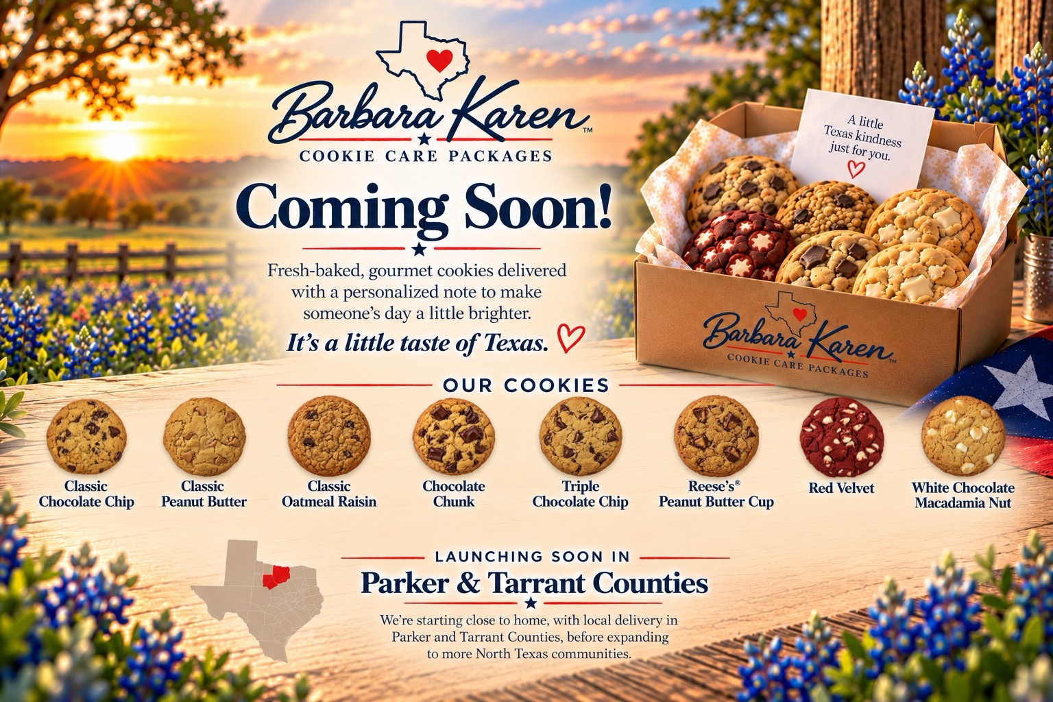 Barbara Karen Cookie Care Packages. Coming soon! Fresh-baked, gourmet cookies delivered with a personalized note. Launching soon in Parker and Tarrant Counties.